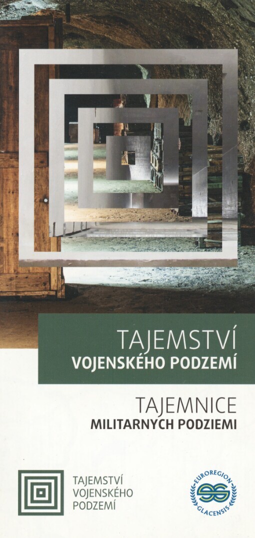 Tajemství vojenského podzemí =: Tajemnice militarnych podziemi