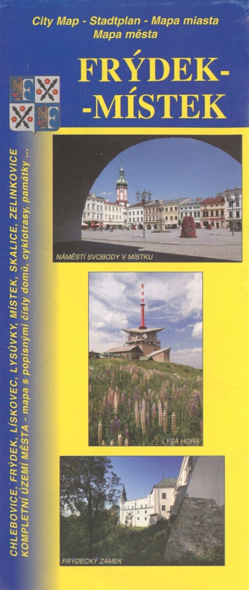 Frýdek-Místekmapa města : Chlebovice, Frýdek, Lískovec, Lysůvky, Místek, Skalice, Zelinkovice