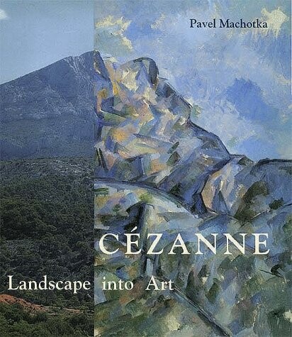 Cézanne : landscape into art