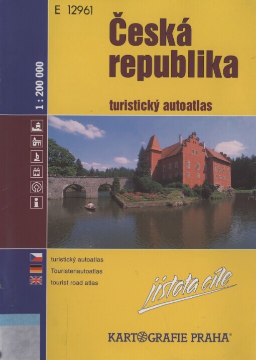 Česká republika: turistický autoatlas 1:200^000 : [jistota cíle
