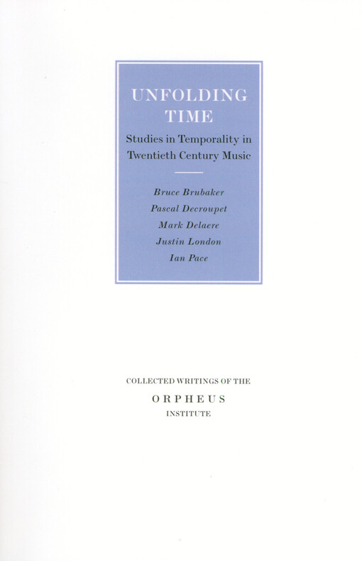 Unfolding time : studies in temporality in twentieth-century music