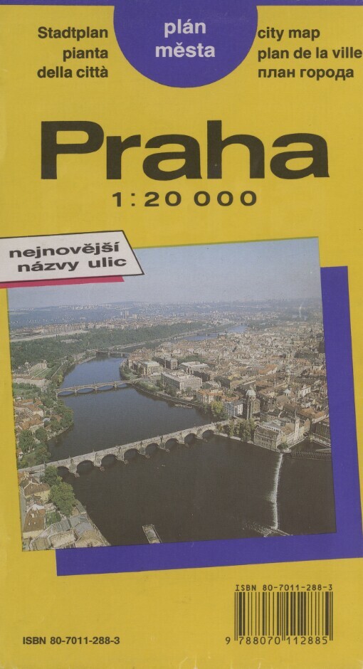 Praha - plán města: s detailem centra, nejnovější názvy ulic