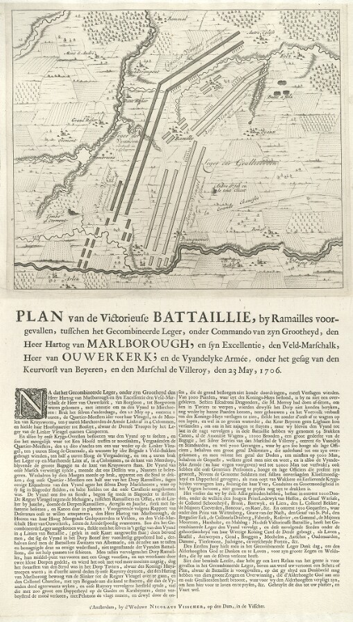 Plan van de Victorieuse battaillie, by Ramailles voorgevallen: tusschen het Gecombineerde Leger, onder Commando van zyn Grootheyd, den Heer Hartog van Marlborough, en syn Excellentie, den Veld-Marschalk, Heer van Ouwerkerk; en de Vyandelyke Armée, onder het gesag van den Keurvorst van Beyeren, en den Marschal de Villeroy, den 23 May, 1706