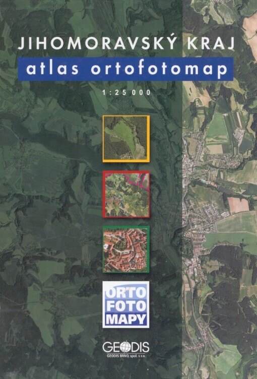 Jihomoravský kraj: atlas ortofotomap 1:25 000