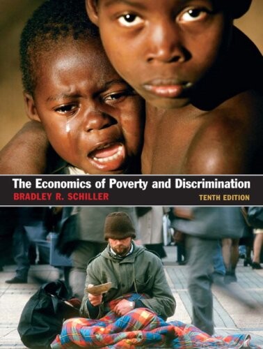 The economics of poverty and discrimination