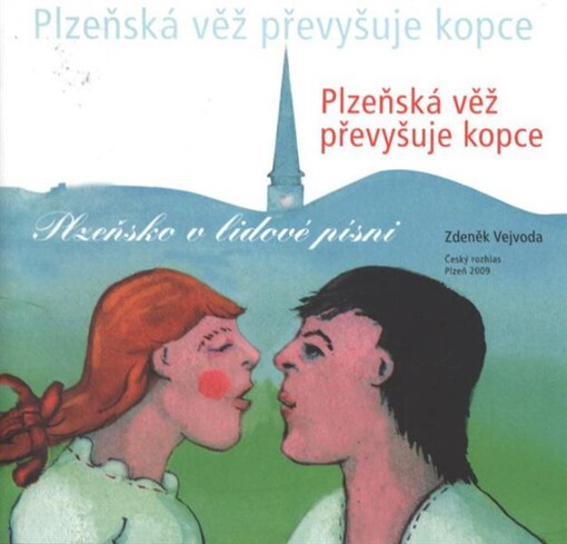 Plzeňská věž převyšuje kopce Plzeňsko v lidové písni