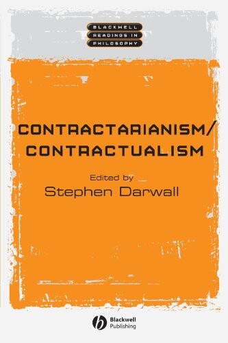 Contractarianism/Contractualism (Blackwell Readings in Philosophy)