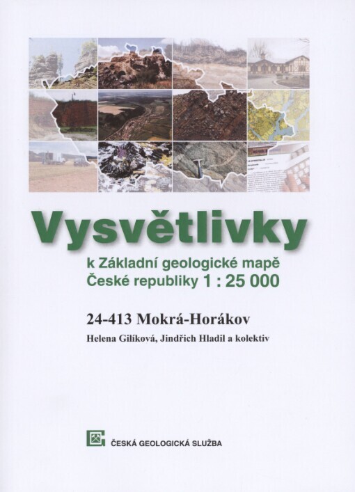 Základní geologická mapa České republiky 1:25 000. 24-413 Mokrá-Horákov