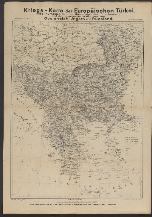 Kriegs-Karte der Europäischen Türkei: nebst Rumänien, Serbien, Montenegro, dann Griechenland und den angrenzenden Gebieten von Oesterreich-Ungarn und Russland