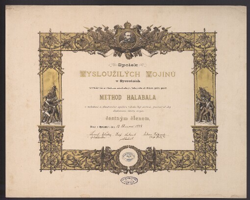 Spolek vysloužilých vojínů v Syrovicích uváživší zvláštní zásluhy, jakých si důst. pán patr Method Halabala o založení a zbudování spolku tohoto byl získal, jmenoval Jej diplomem tímto svým čestným členem