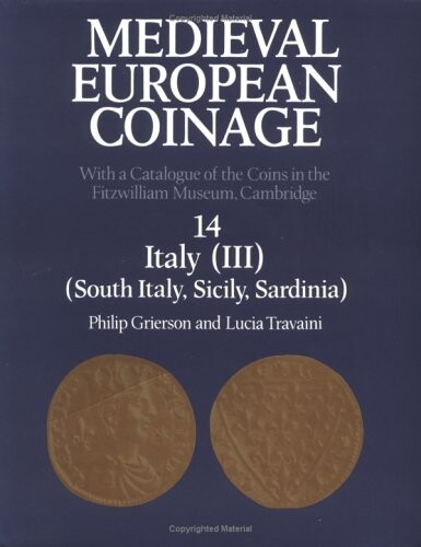 Medieval European coinage : with a catalogue of the coins in the Fitzwilliam Museum, Cambridge. 14, Italy