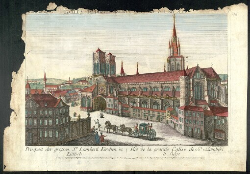 Prospect der grossen St. Lamberti Kirchen in Lüttich: Vue de la grande Eglise de St. Lambert à Liege