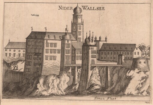 [Topographia Archidvcatvs Avstriae Inf- Modernae- seu Controfee vnd Beschreibung: aller Stätt Closter vnd Schlosser wie sie anietzo stehen in dem Ertzhertzogtumb unter Osterreich. Das Viertl ob Wiener waldt]. 70. Nieder Wallsee