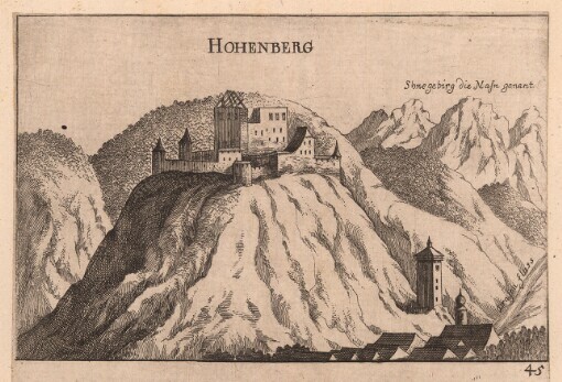 [Topographia Archidvcatvs Avstriae Inf- Modernae- seu Controfee vnd Beschreibung: aller Stätt Closter vnd Schlosser wie sie anietzo stehen in dem Ertzhertzogtumb unter Osterreich. Das Viertl ob Wiener waldt]. 45. Hohenberg