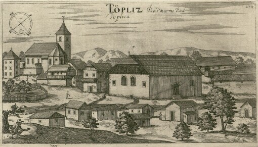 [Topographia Ducatus Carnioliae modernae das ist Controsee aller Stätt Märckht, Clöster, undt Schlösser, wie sie anietzo stehen in dem Hertzogthumb Crain]. 270. Töplitz Das warme Bad = Toplica