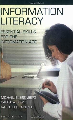 Information literacy : essential skills for the information age
