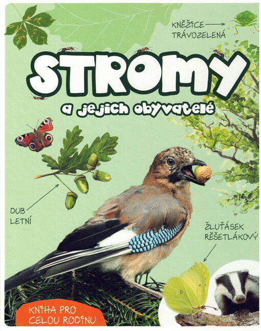 Stromy a jejich obyvatelé