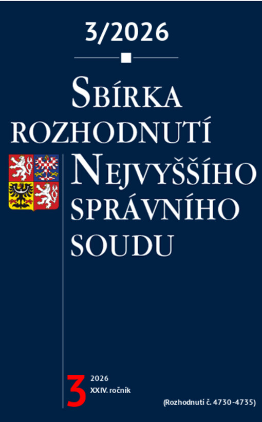 Sbírka rozhodnutí Nejvyššího správního soudu : rozhodnutí č. 4730/2026 - 4735/2026