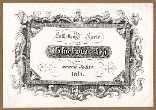Enthebungs- Karte vom Glückwünschen zum neuen Jahre 1841