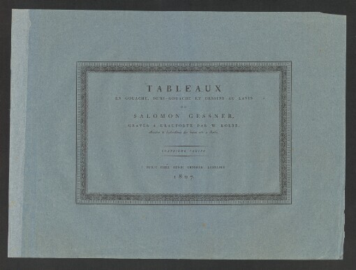TABLEAUX EN GOUACHE, DEMI-GOUACHE ET DESSINS AU LAVIS DE SALOMON GESSNER. QUATRIEME CAHIER