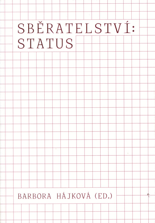 Sběratelství - status