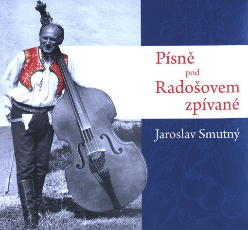 Písně pod Radošovem zpívané