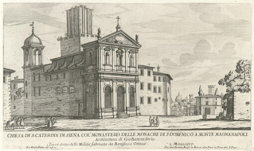 [Il Nvovo Teatro delle Fabriche, et Edifici in Prospettiva di Roma Moderna. Il terzo libro]. Chiesa di S. Caterina di Siena Col' Monastero delle Monache di S. Domenico a Monte Magnanapoli Architettura di Gio. Battista Soria