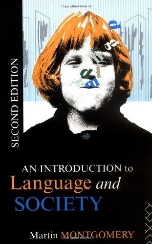 An Introduction to Language and Society (Studies in Culture and Communication)