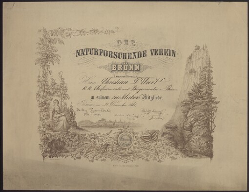 Der Naturforschende Verein in Brünn ernennt hiermit Herrn Christian D'Elvert K.K. Oberfinanzrath und Bürgermeister v. Brünn. zu seinem wirklichen Mitgliede: Brünn, am 21. Dezember 1861. Dr. Alex. Zawadski, Vice-Praes. ; Dr. Karl Schwippers. Secretar. Wlad. Gf. Mittrowsky Präsident
