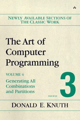 The art of computer programming : generating all combinations and partitions. v. 4, fasc. 3