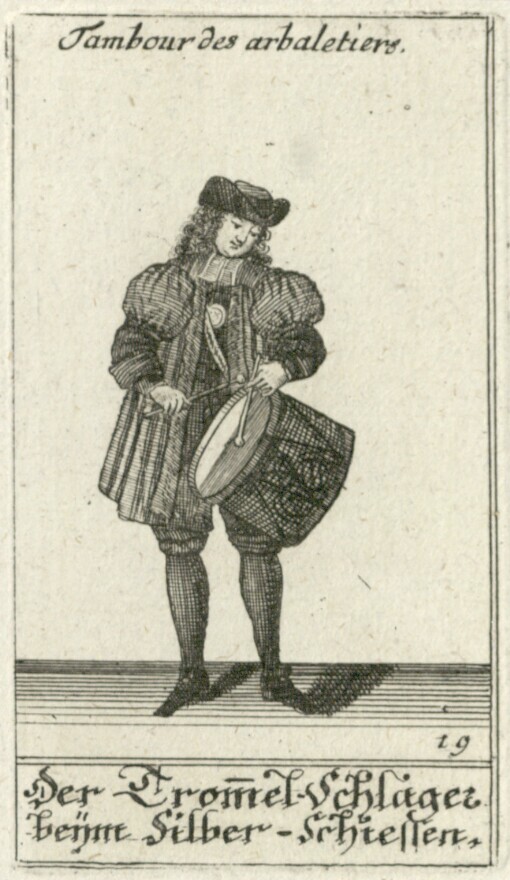 [Sieben und dreysig Kupffer-Tabellen Sehens- und Merckwürdiger Sachen In des Heil. Röm. Reichs-Stadt Nürnberg]. 19. Tambour des arbaletiers - Der Trommel Schläger beym Silber-Schiessen