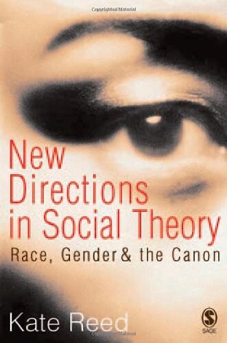 New Directions in Social Theory: Race, Gender and the Canon
