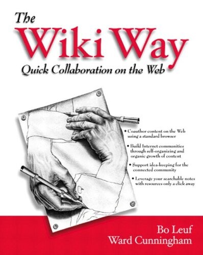 The Wiky way : quick collaboration on the Web