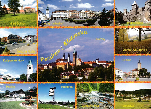 Pozdrav z Klatovska : Klatovy, Prášily, Poledník ...