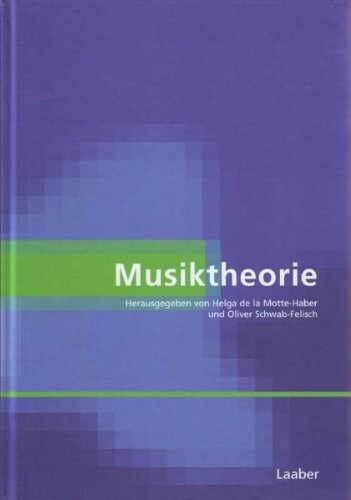 Handbuch der systematischen Musikwissenschaft. Band 2, Musiktheorie