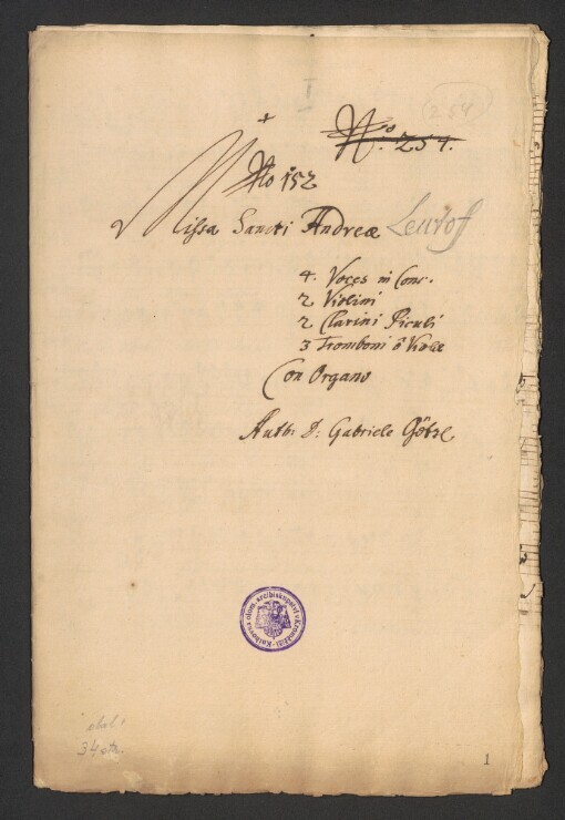 Missa Sancti Andreae Leutoff: 4 Voces in Conc[erto], 2 Violini, 2 Clarini, Piculi, 3 Tromboni o Violae, con Organo