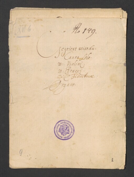 Gegriest seist du: Canto solo, 2 Violini, 3 Brazzi