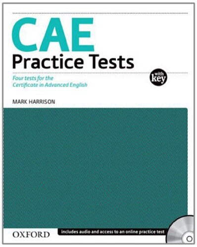 CAE practice tests with key.four new tests for the revised CAE exam /C1 :