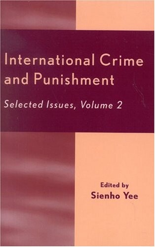 The International crime and punishment : selected issues. Vol. 2
