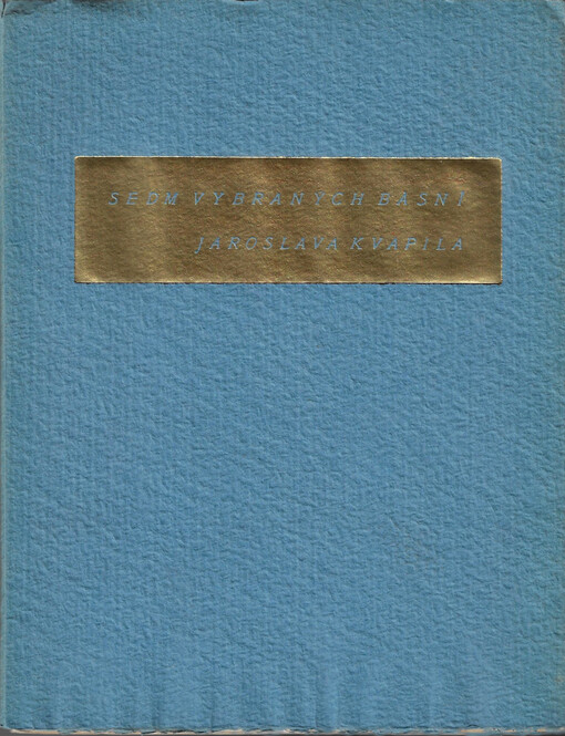 Sedm vybraných básní Jaroslava Kvapila