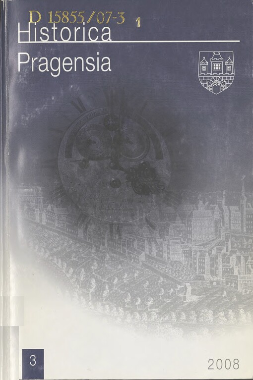 Historica Pragensia :historický sborník Muzea hlavního města Prahy.3/2007