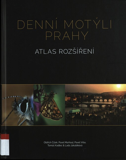 Denní motýli Prahy: atlas rozšíření