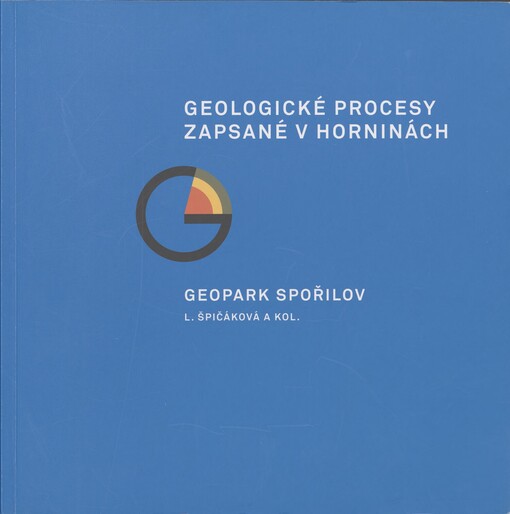 Geologické procesy zapsané v horninách: Geopark Spořilov