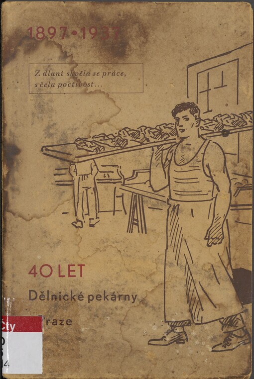 Čtyřicet let Dělnické pekárny v Praze