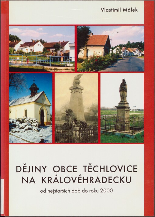 Dějiny obce Těchlovice na Královéhradecku: (od nejstarších dob do roku 2000)