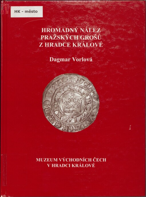 Hromadný nález pražských grošů z Hradce Králové