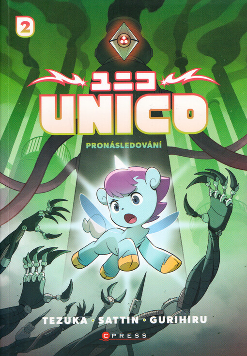 Unico. Pronásledování