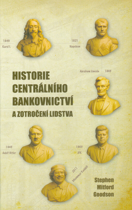 Historie centrálního bankovnictví a zotročení lidstva