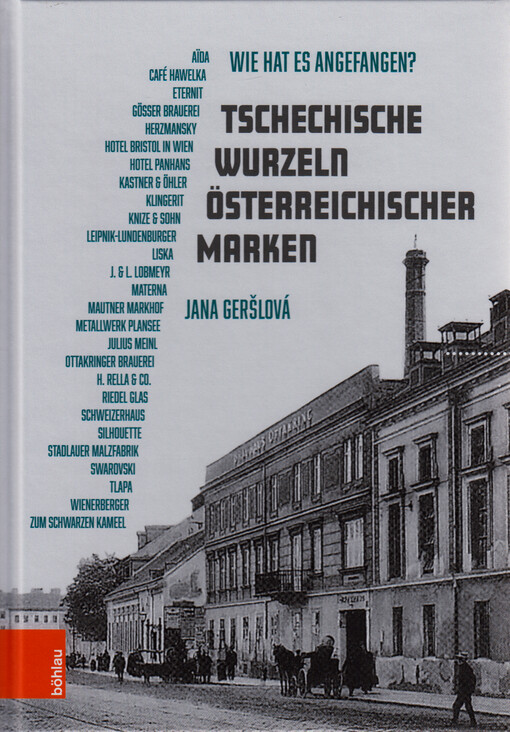 Tschechische Wurzeln österreichischer Marken : wie hat es angefangen?