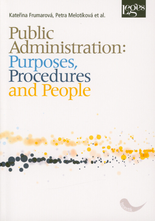 Public administration: purposes, procedures and people